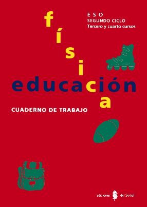 EDUCACION FISICA, 3 Y 4 ESO, 2 CICLO. CUADERNO DE TRABAJO | JESUS ... EDUCACION FISICA, 3 Y 4 ESO, 2 CICLO. CUADERNO DE TRABAJO | JESUS ...