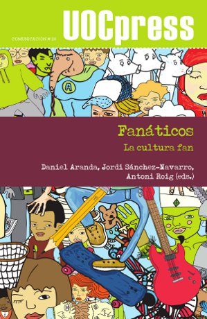 Fanáticos. La Cultura Fan