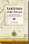 Tartessos, Otra Mirada por Jose F. Ruiz Mata