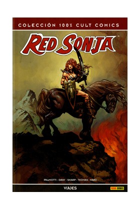 Red Sonja: Viajes por Palmiotti;
Gray