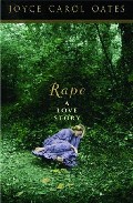 Rape: A Love Story por Joyce Carol Oates