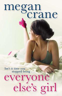 Everyone Else S Girl por Megan Crane epub