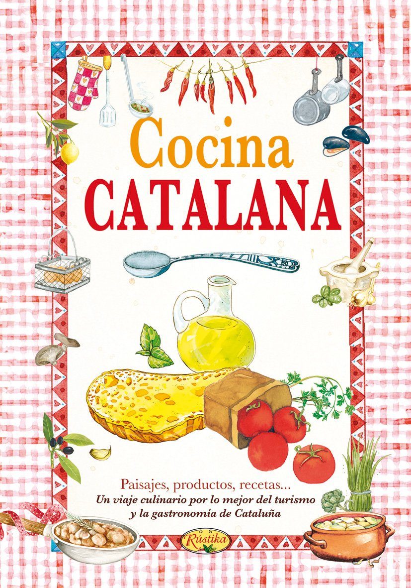 Cocina Catalana (el Sabor De Nuestra Tierra) por Vv.aa.
