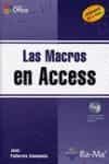 Las Macros En Access: Versiones 97 A 2007 por Joan Pallerola Comamala