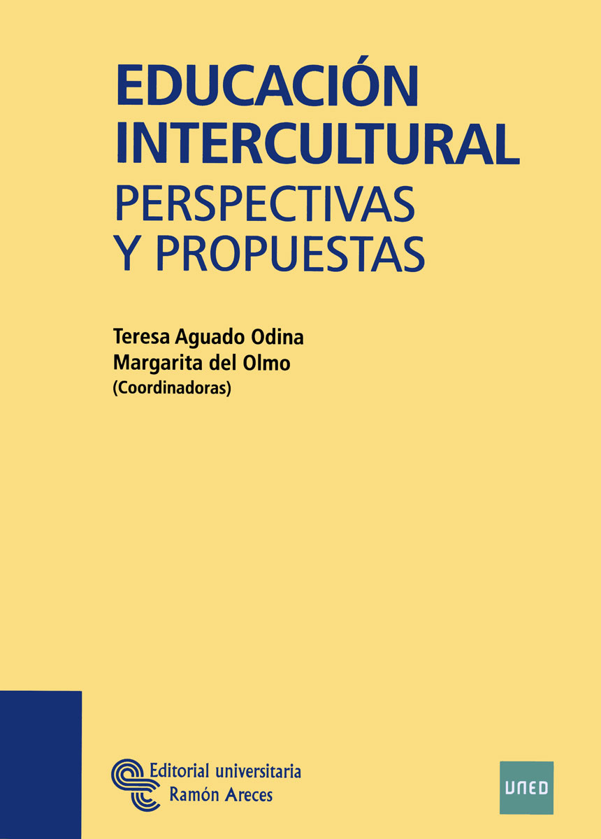 Educacion Intercultural: Perspectivas Y Propuestas por Margarita Del Olmo