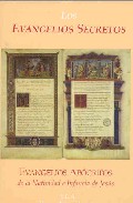 Los Evangelios Secretos: Evangelios Apocrifos De La Natividad E I Nfancia De Jesus por Vv.aa.