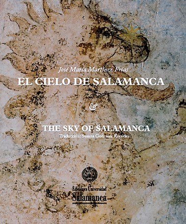 El Cielo De Salamanca por José María Martínez Frías