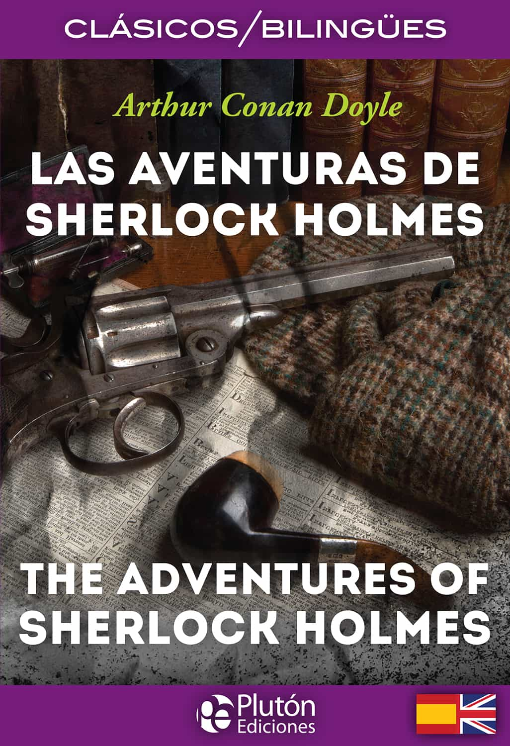 Las Aventuras De Sherlock Holmes The Adventures Of Sherlock Holmes Arthur Conan Doyle