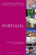Portugal Special Places To Stay por Vv.aa.