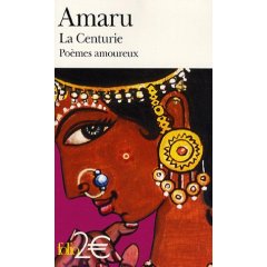 La Centurie (amarusataka) : Poemes Amoureux De L Inde Ancienne por Mark Amaru Pinkham