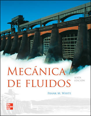 Mecanica De Fluidos por Frank White