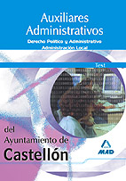 Auxiliares Administrativos Del Ayuntamiento De Castellon. Test por Vv.aa.