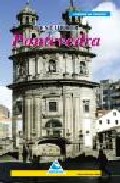 Descubrir Pontevedra por Elvira Rivero
