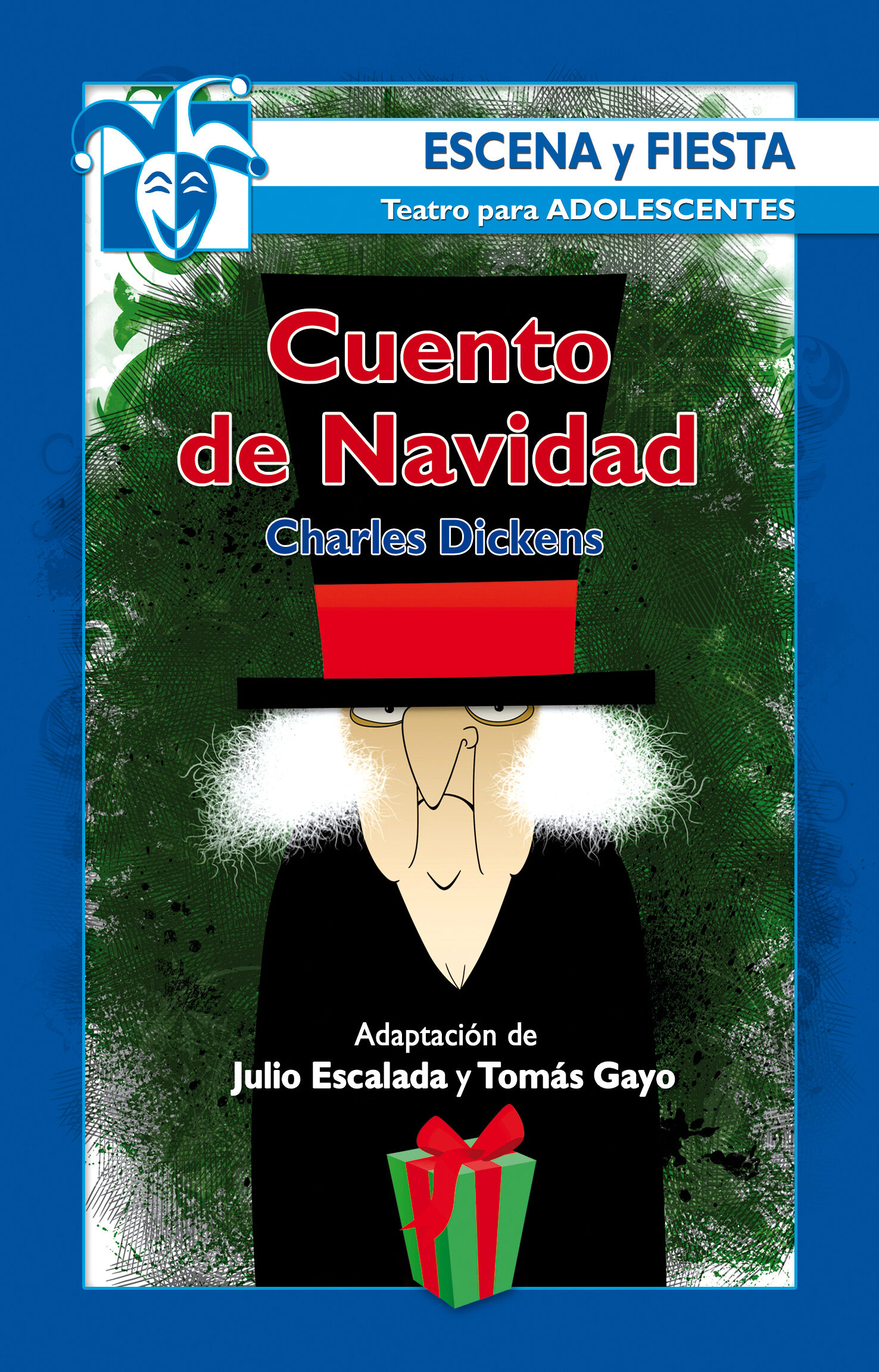 Cuento De Navidad:(adaptacion Libre Para Teatro De Julio Escalada Y Tomas Gayo)(contiene Dos Titulos: Cuento De Navidad,original De Charles Dickens; La Loteria Del Diablo por Vv.aa.