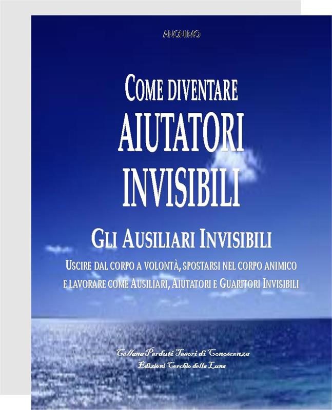 Come Divenare Aiutatori Invisibili