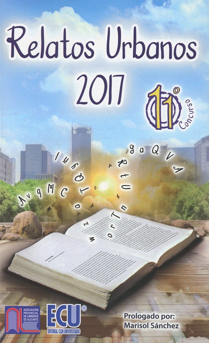 Relatos Urbanos 2017 por Jose Antonio Lopez Vizcaino