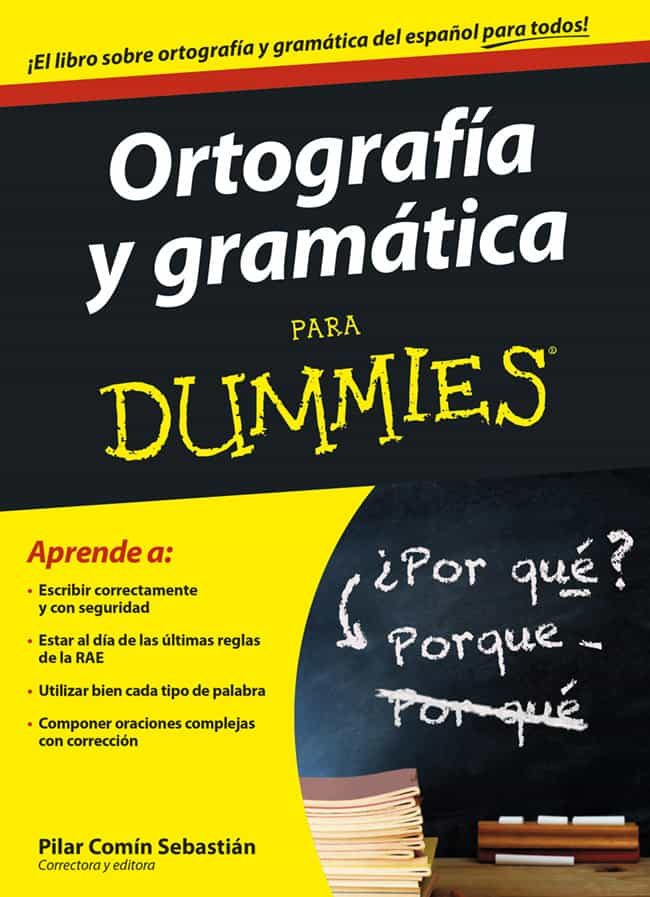 OrtografÍa Y GramÁtica Para Dummies Pilar Comin Sebastian Comprar Libro 9788432901348