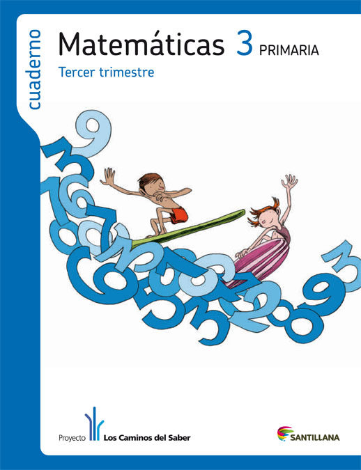 CUADERNO MATEMATICAS, 3º PRIMARIA, TERCER TRIMESTRE | VV