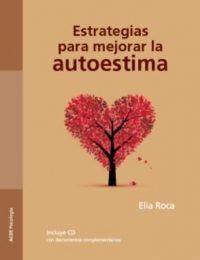 Estrategias Para Mejorar La Autoestima por Elia Roca