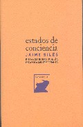 Estados De Conciencia: Ensayos Sobre Poesia Española Contemporane A por Jaime Siles