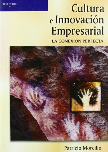Cultura E Innovacion Empresarial por Patricio Morcillo Ortega epub