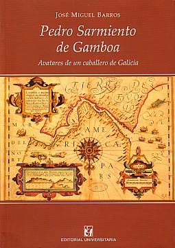 Pedro Sarmiento De Gamboa por Jose Miguel Barros