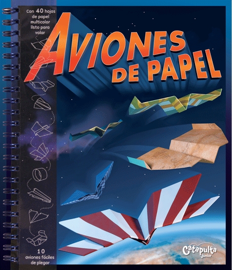 Aviones De Papel (2ª Ed.) por Doug Stillinger