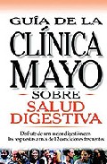 Salud Digestiva: Guia De La Clinica Mayo por Vv.aa.