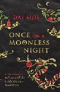 Once On A Moonles Night por Dai Sijie