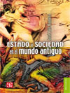 Estado Y Sociedad En El Mundo Antiguo por Jose Luis Romero