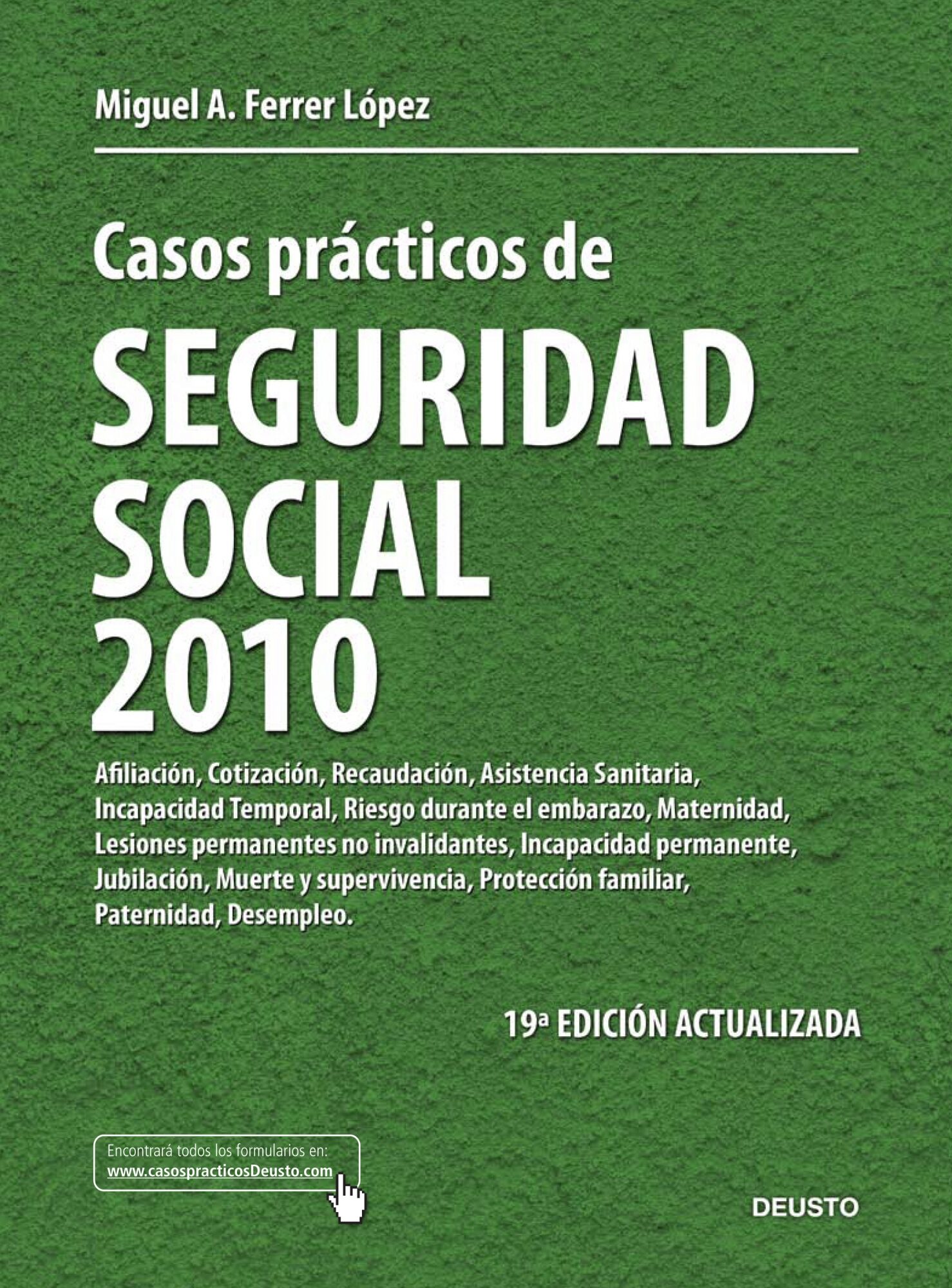 CASOS PRACTICOS DE SEGURIDAD SOCIAL 2010 | MIGUEL ANGEL FERRER LOPEZ ...