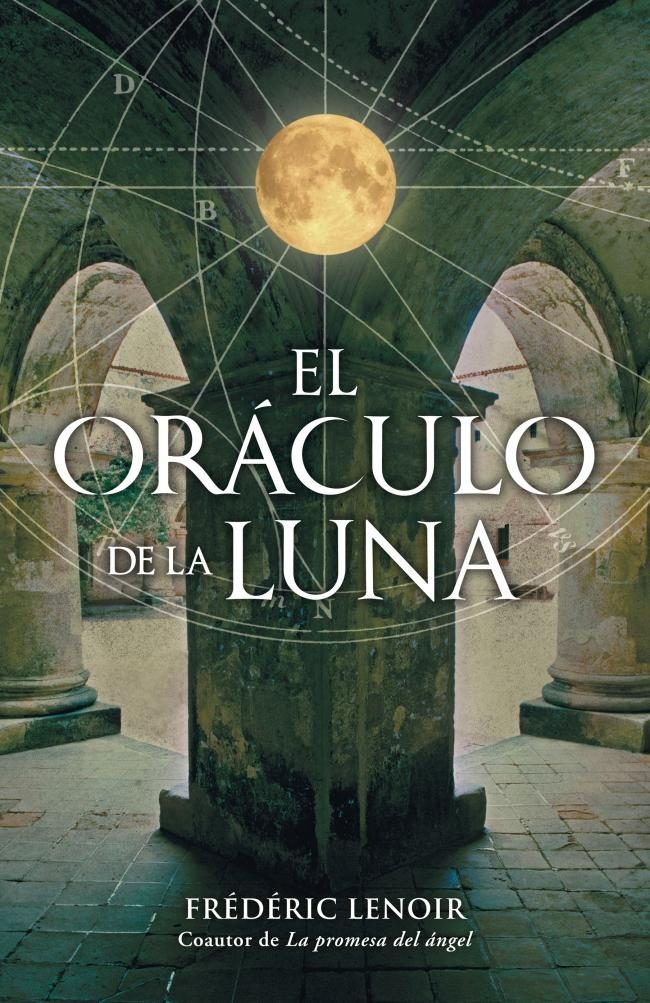 EL ORACULO DE LA LUNA | FREDERIC LENOIR | Comprar libro ...