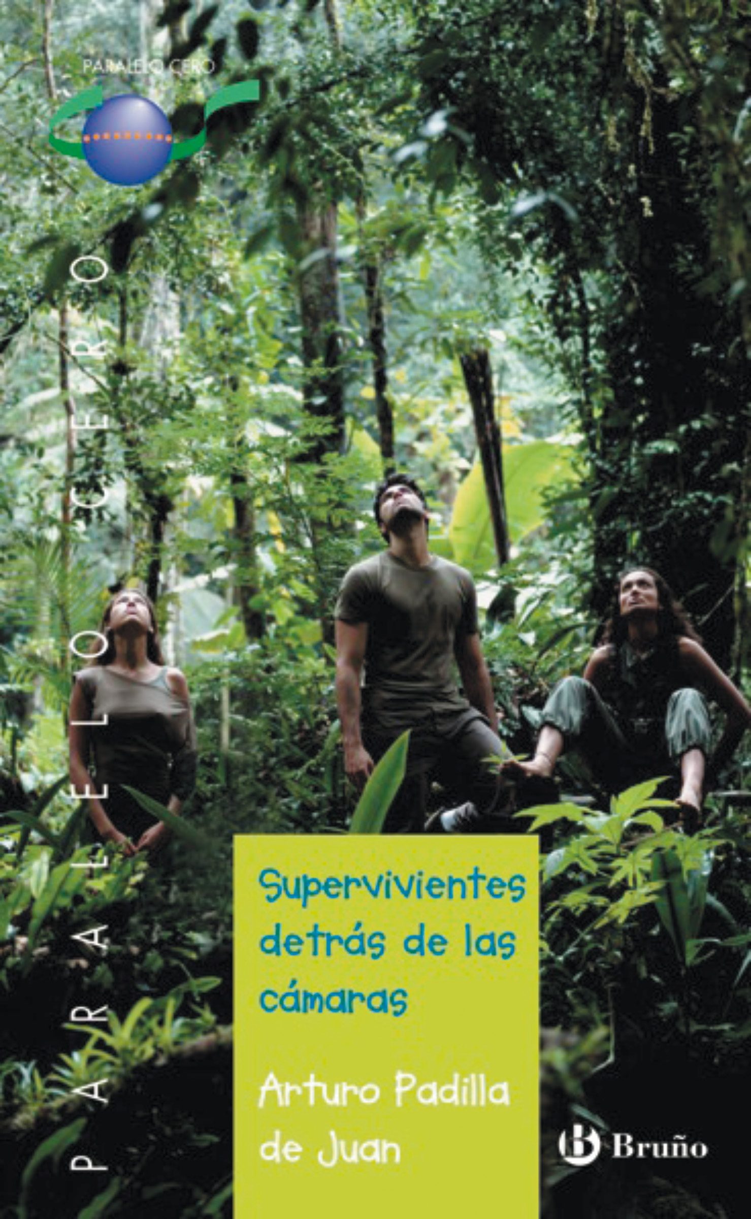 Supervivientes Detrás De Las Cámaras por Arturo Padilla De Juan