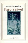 Paso A Nivel por Manuel Diaz Martinez