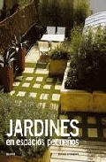 Jardines En Espacios Pequeños por David Stevens