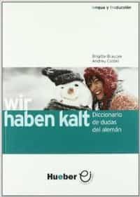 Wirhaben Kalt: Diccionario De Dudas Aleman - Español por Vv.aa. epub