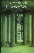 La Merienda Del Señor Verde por Javier Saez Castan
