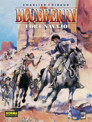 Blueberry Nº 16: Fort Navajo por Jean Michel Charlier;
Jean Giraud