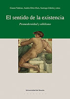 El Sentido De La Existencia. Posmodernidad Y Nihilismo por Gianni Vattimo