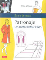 Patronaje: Las Transformaciones por Teresa Gilewska