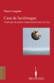 Casa De Luciernagas: Antologia De Poetas Hispanoamericanas De Hoy por Vv.aa.