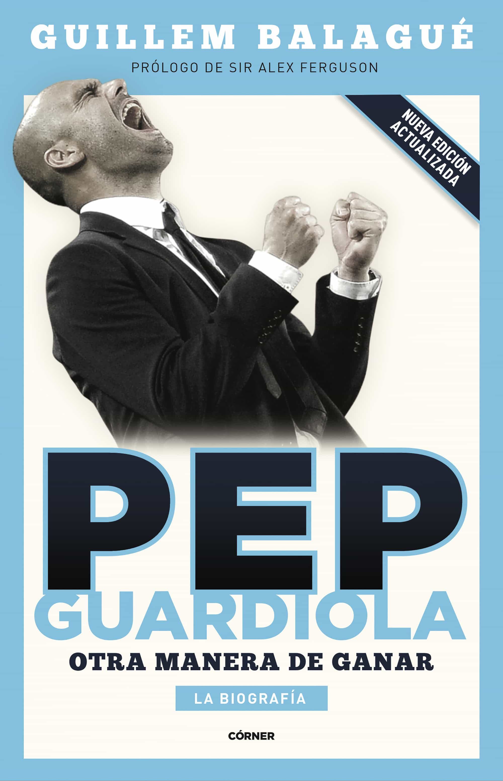 Pep Guardiola Ebook Guillen Balague Descargar Libro Pdf O Epub 9788415242468 7183