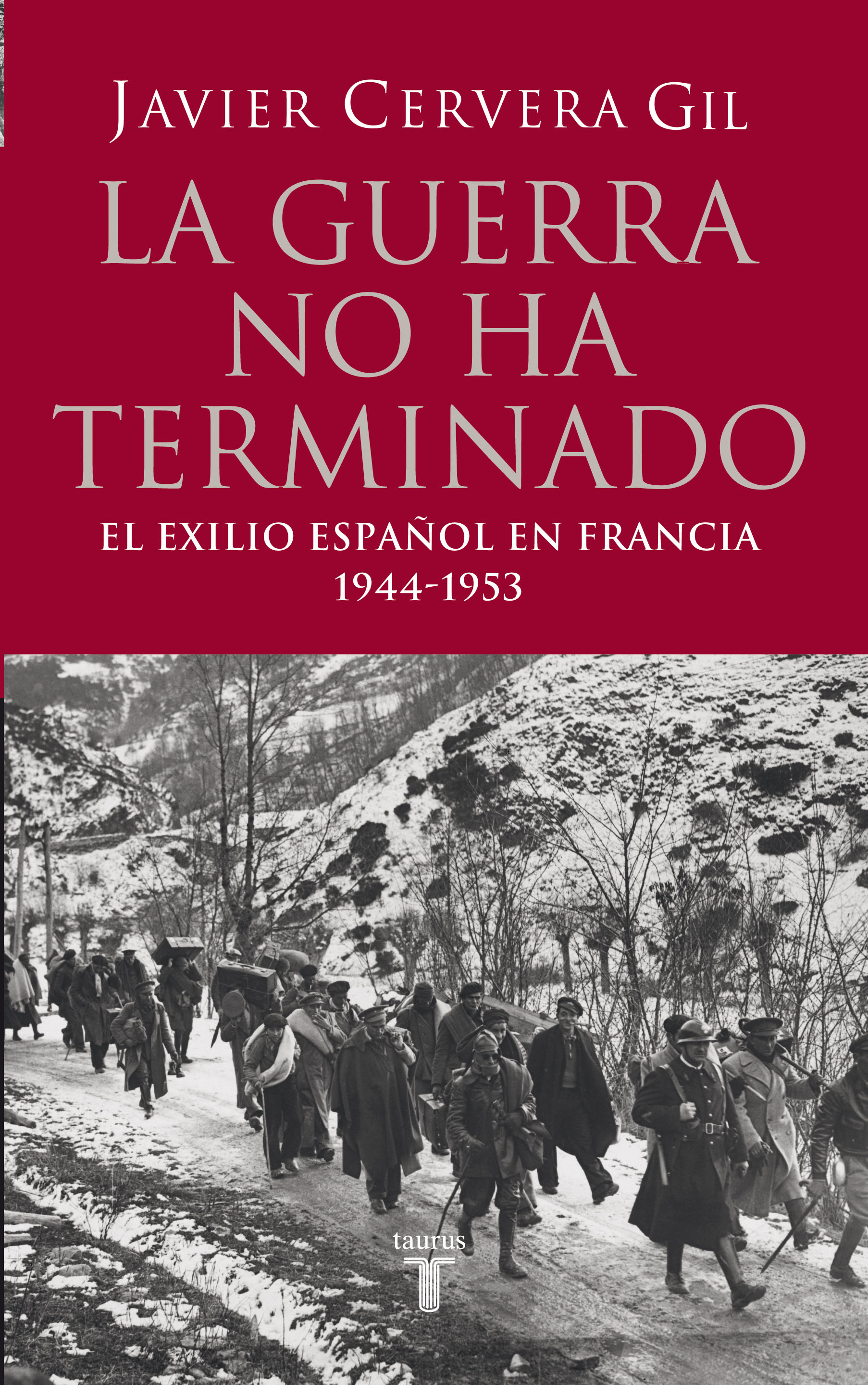 La Guerra No Ha Terminado por Javier Cervera