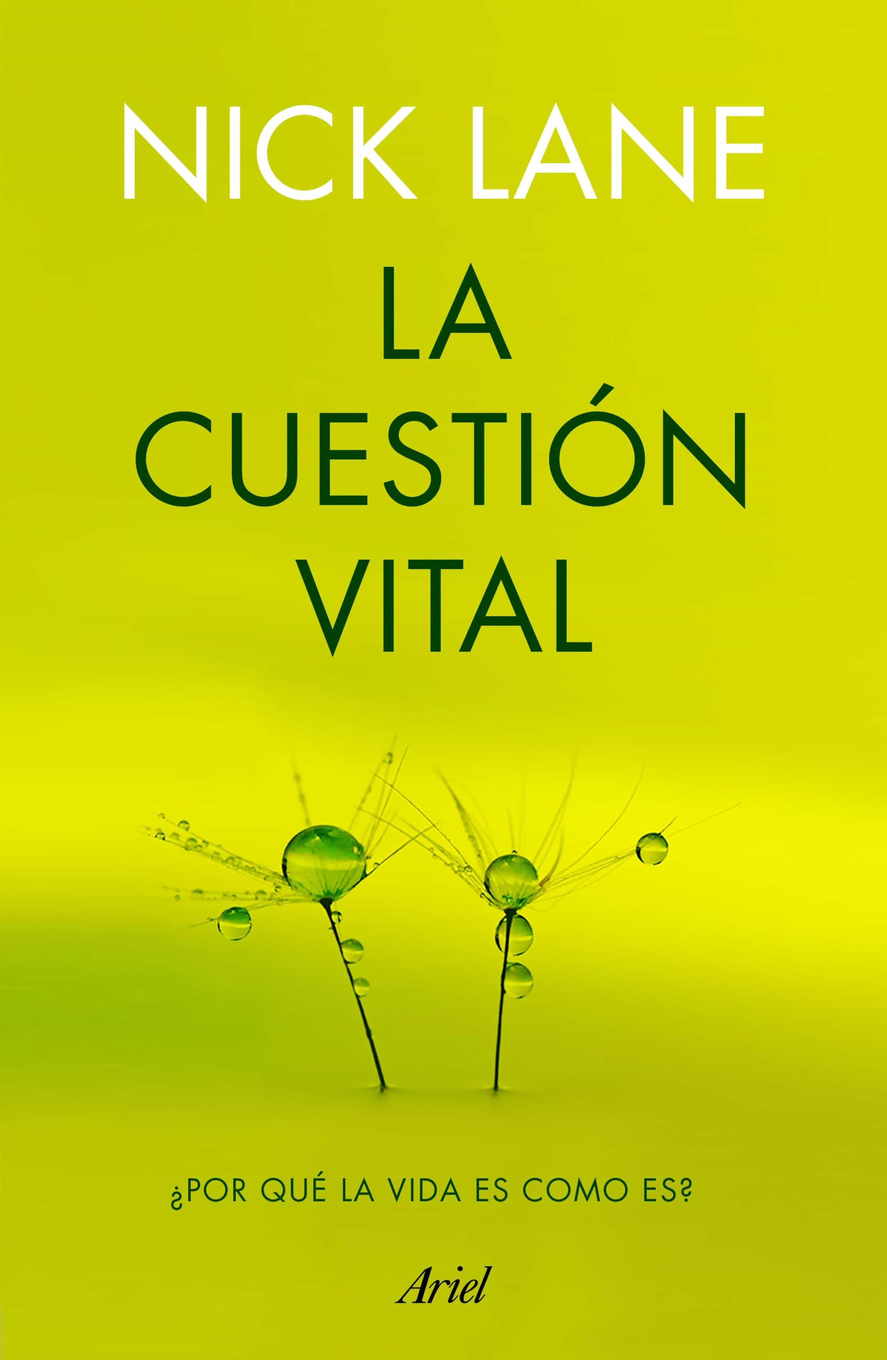 La Cuestión Vital por Nick Lane