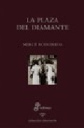 La Plaza Del Diamante por Mercè Rodoreda