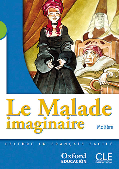 Le Malade Imaginaire (2º Eso) por Moliere