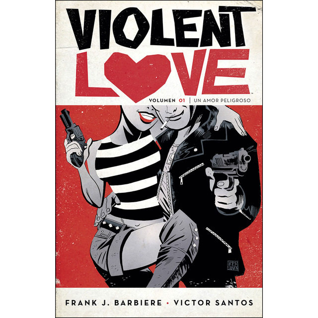 Violent Love 01. Un Amor Peligroso por Frank Barbiere;
Victo