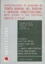 Contestaciones Al Programa De Teoria General Del Derecho Y Derech O Constitucional Para Acceso A Las Carreras Judicial Y Fiscal por Vv.aa.