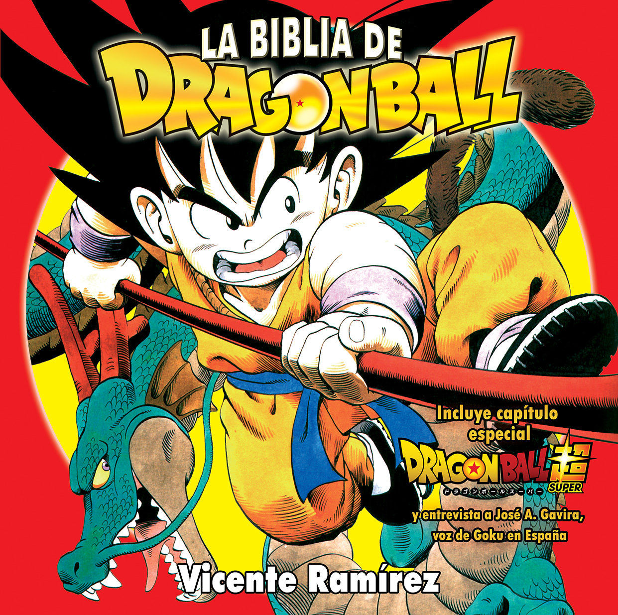 La Biblia De Dragon Ball (8ª Ed) por Vicente Ramirez