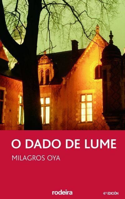 O Dado De Lume (4ª Ed.) por Milagros Oya
